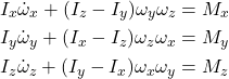 \begin{align*}I_x \dot{\omega}_x+(I_z - I_y)\omega_y \omega_z &= M_x \\I_y \dot{\omega}_y+(I_x - I_z)\omega_z \omega_x &= M_y \\I_z \dot{\omega}_z+(I_y - I_x)\omega_x \omega_y &= M_z\end{align*}